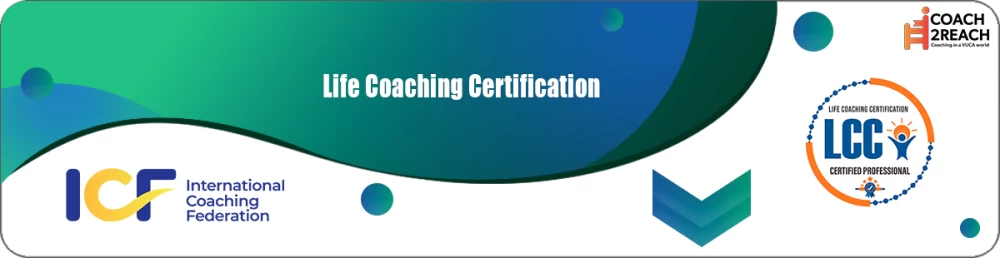 ICF Life Coaching Certification