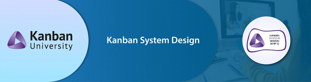 Kanban-System-Design KMP1 certification