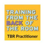 Training From Back of the Room TBR Certificate Training From Back of the Room TBR Certificate